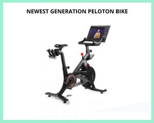 Newest Generation Peloton Bike