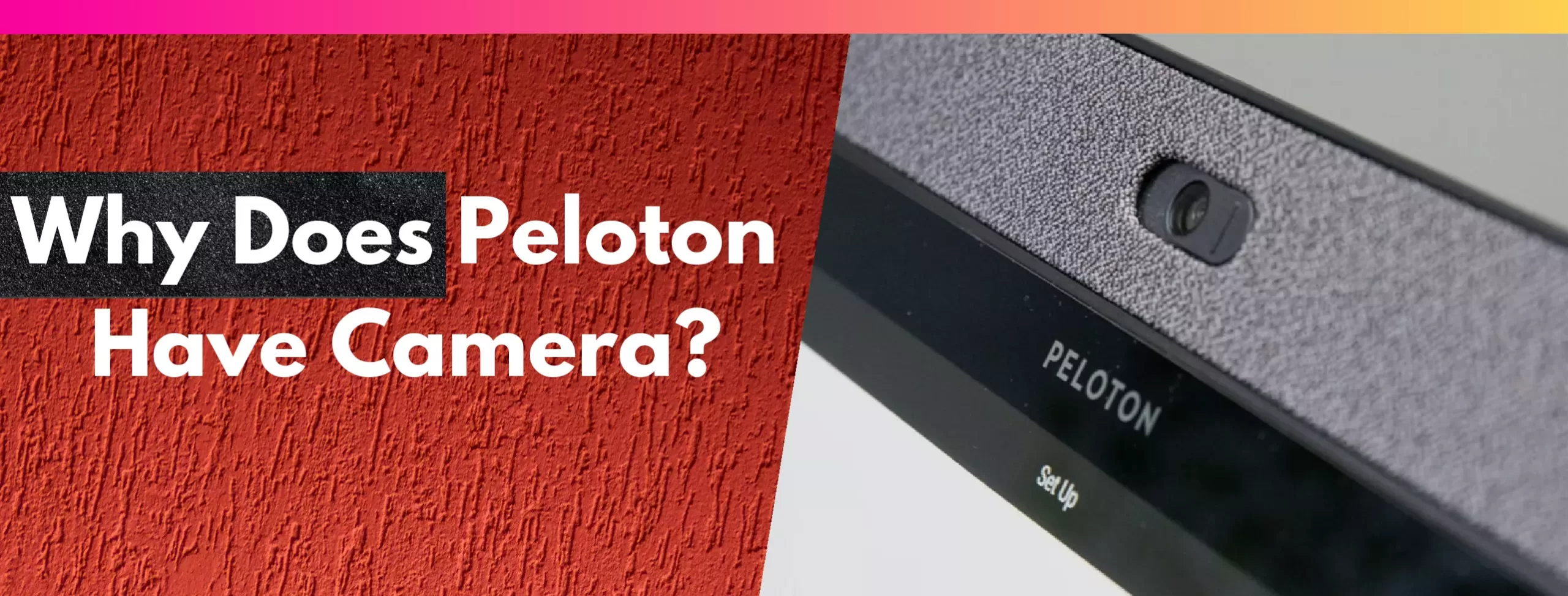 Why Does Peloton Have Camera scaled