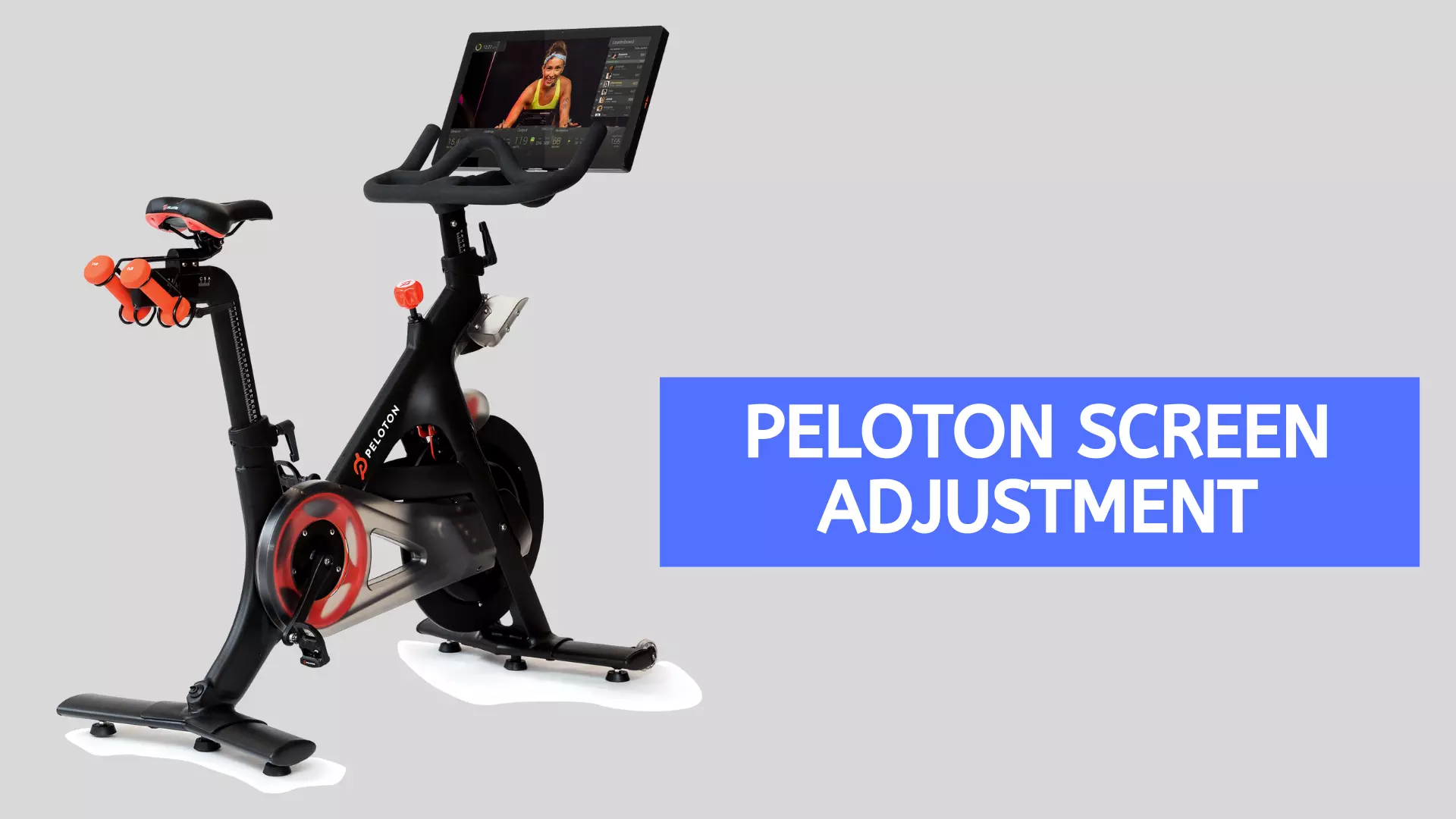 Peloton Screen Adjustment