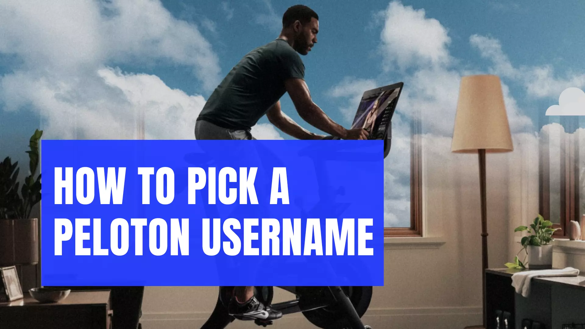 How To Pick a Peloton Username