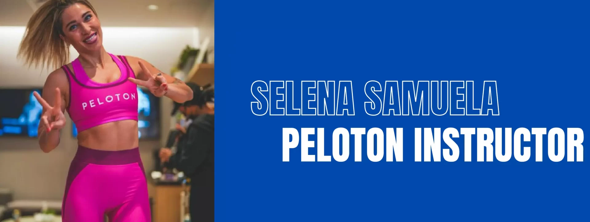 Selena Samuela Peloton Instructor