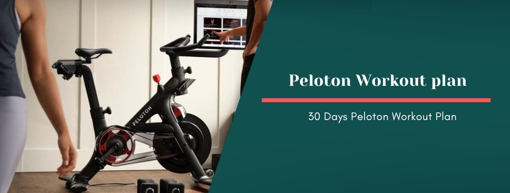 peloton workout plan,peloton workout plan for weight loss,30 day peloton workout plan,peloton workout plans,peloton workout plan for beginners,peloton weekly workout plan,how to build a peloton workout plan,how to plan peloton workouts,does peloton offer workout plans