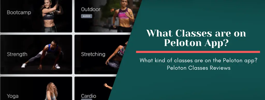 what classes are on the peloton app