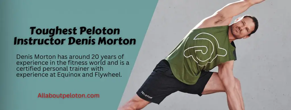 Hardest Peloton Instructor Denis Morton
