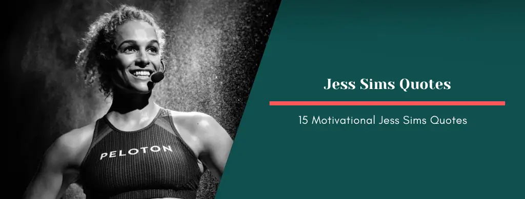 15 Motivational Jess Sims Quotes